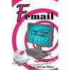 Femail : A Comic Collision in Cyberspace, Used [Hardcover]