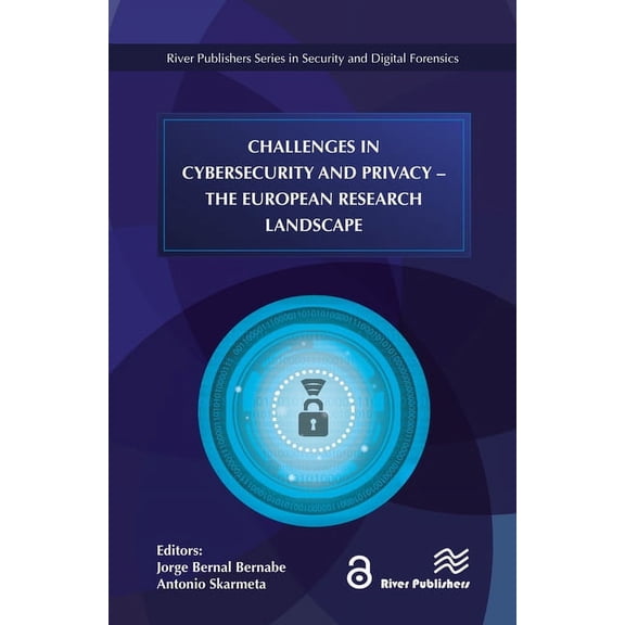 Challenges in Cybersecurity and Privacy - the European Research Landscape, (Hardcover)