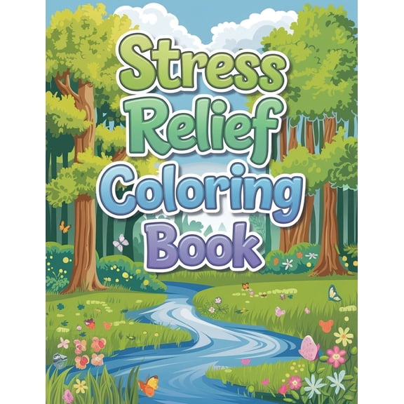 Stress Relief Coloring Book for Women: Coloring Book for Adults ( Large Print ) Relaxation Coloring Books for Women, (Paperback)