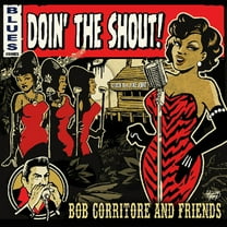 Corritore,Bob & Friends - Doin' The Shout - Music & Performance - CD