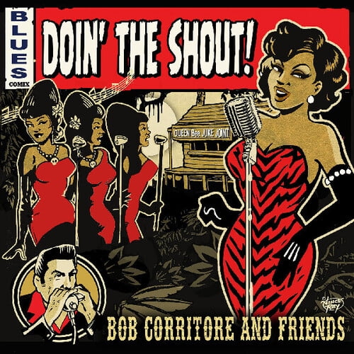 Corritore,Bob & Friends - Doin' The Shout - Music & Performance - CD