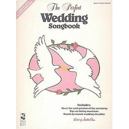 Pre-Owned The Perfect Wedding Songbook (Paperback) 0895246333 9780895246332