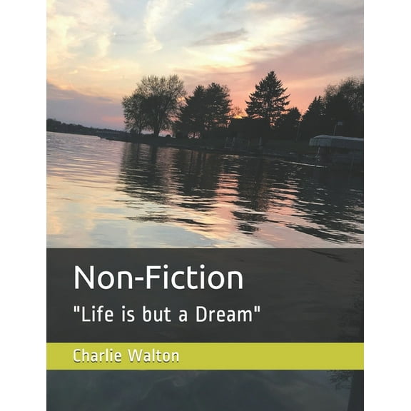 Non-Fiction: "Life is but a Dream", (Paperback)