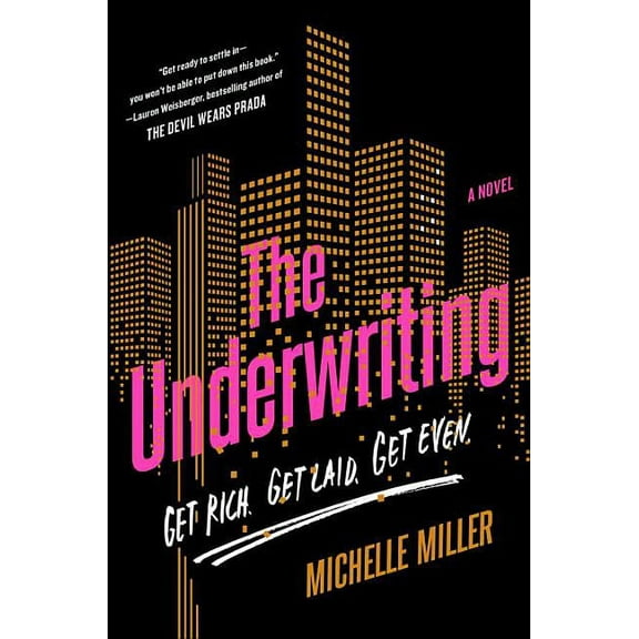 The Underwriting (Hardcover) by Michelle Miller