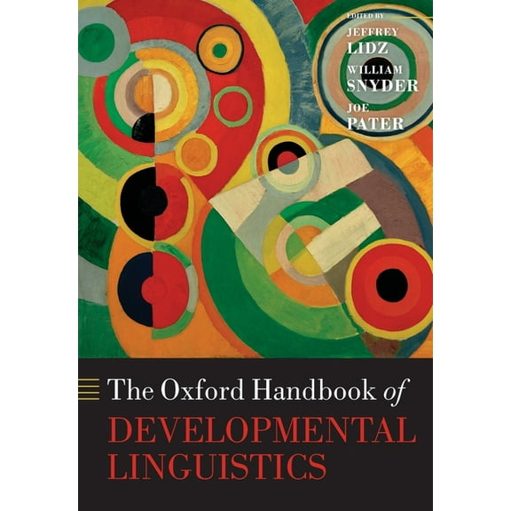 Oxford Handbooks Oxford Handbook of Developmental Linguistics, (Paperback)