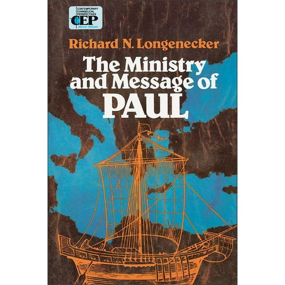 The Ministry and Message of Paul, (Paperback)