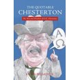 thumbnail image 2 of The Quotable Chesterton: The Wit and Wisdom of G.K. Chesterton, 2 of 2