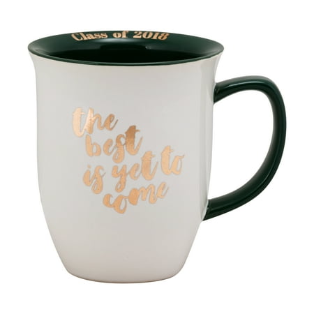Class of 2018 Best Is Yet to Come Green 16 oz Mug
