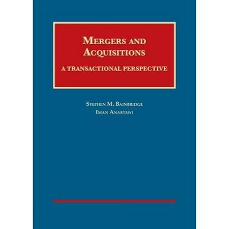 Pre-Owned Mergers and Acquisitions: A Transactional Perspective (Hardcover 9781628102178) by Stephen M. Bainbridge, Iman Anabtawi