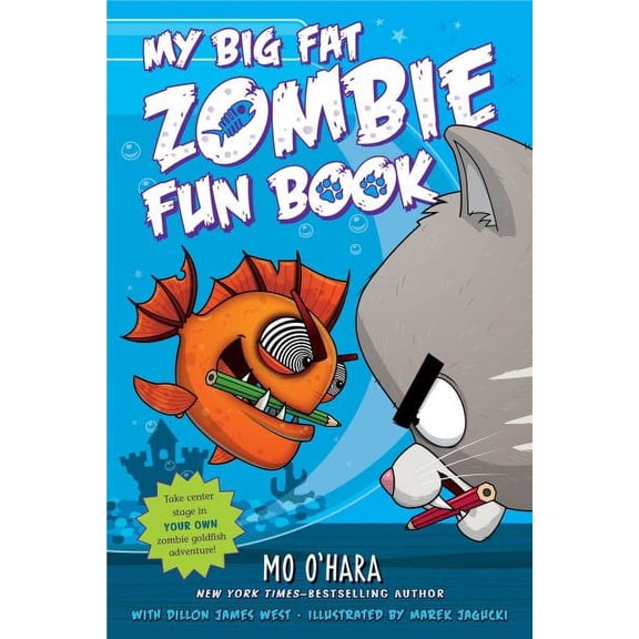 My Big Fat Zombie Goldfish, 7: My Big Fat Zombie Fun Book (Hardcover)