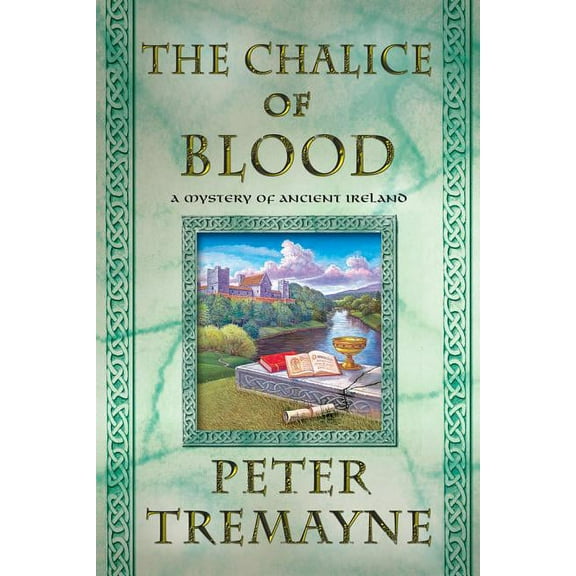 Mysteries of Ancient Ireland The -Chalice of Blood: A Mystery of Ancient Ireland, Book 21, (Paperback)