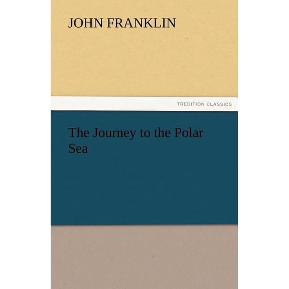 The Journey to the Polar Sea