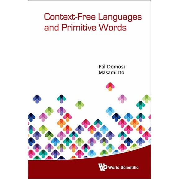 Context-Free Languages & Primitive Words, (Hardcover)