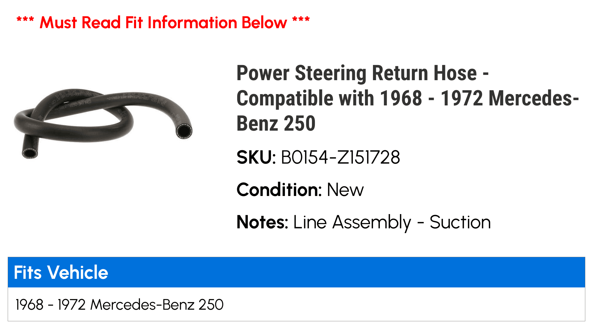 Power Steering Return Hose - Compatible with 1968 - 1972 Mercedes-Benz 250 1969 1970 1971