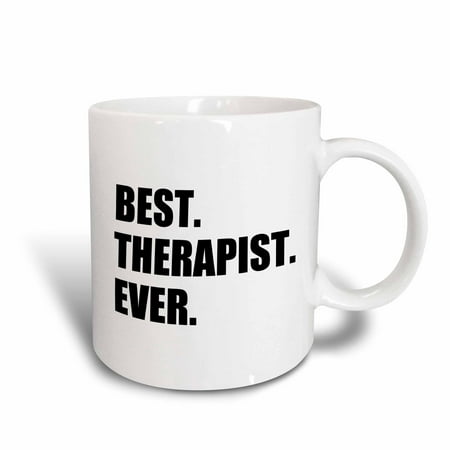 3dRose Best Therapist Ever, fun gift for shrinks and therapy jobs, black text, Ceramic Mug,