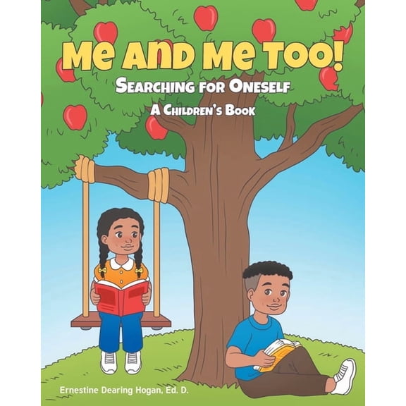 Me and Me Too!: Searching for Oneself A Children's Book, (Paperback)