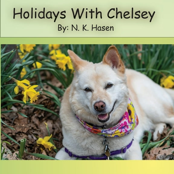 Holidays With Chelsey, (Paperback)