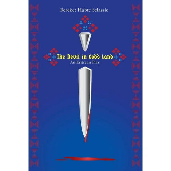 The Devil in God's Land. An Eritrean Play, (Paperback)