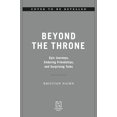 thumbnail image 1 of Pre-Owned Beyond the Throne: Epic Journeys, Enduring Friendships, and Surprising Tales (Hardcover) 0306834898 9780306834899, 1 of 1