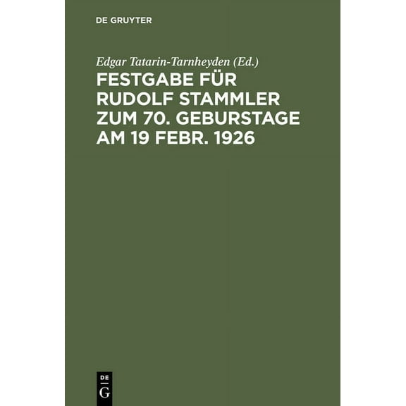Festgabe FÃ¼r Rudolf Stammler Zum 70. Geburstage Am 19 Febr. 1926, (Hardcover)