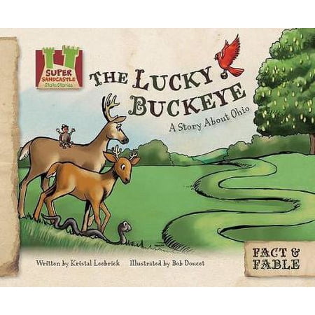 Pre-Owned The Lucky Buckeye : A Story about Ohio (Hardcover) 9781604531855