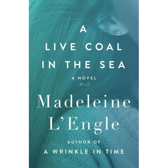 A Live Coal in the Sea, (Paperback)