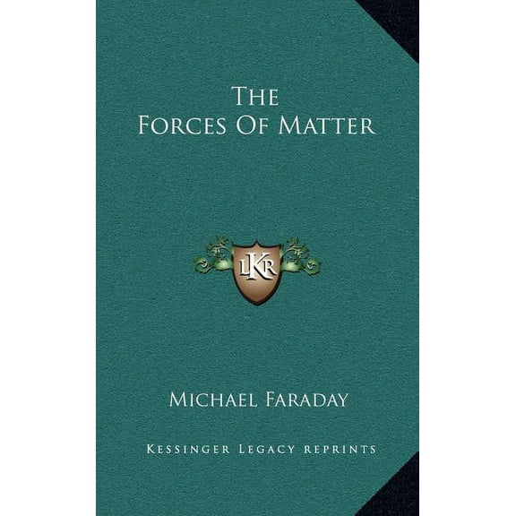 The Forces Of Matter (Hardcover)