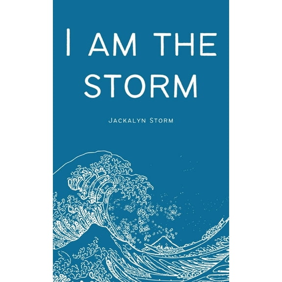 I am the storm, (Paperback)