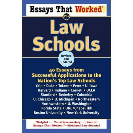Essays That Worked for Law Schools (Revised) -