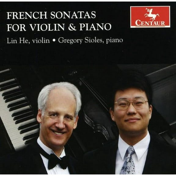 Gregory Sioles - French Sonatas for Violin & Piano - Music & Performance - CD