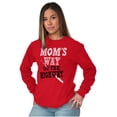thumbnail image 4 of Moms Way or the Highway Funny Quote Women Plus Size Long Sleeve Graphic Tee Brisco Brands 2X, 4 of 5