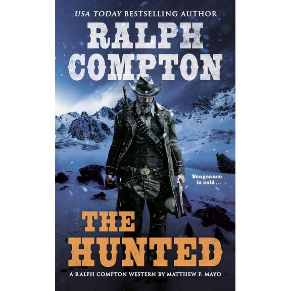 Ralph Compton Western Ralph Compton the Hunted, (Paperback)