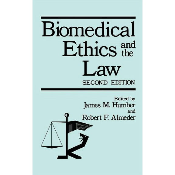 Biomedical Ethics and the Law, (Paperback)