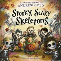 Spooky, Scary Skeletons: Based on the Hit Song, (Hardcover)