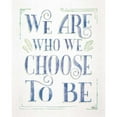 thumbnail image 3 of Penner, Janelle 20x24 Black Modern Framed Museum Art Print Titled - We are Who We Choose to Be I, 3 of 5