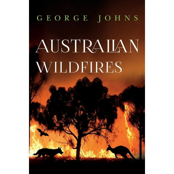 Australian Wildfires, (Paperback)