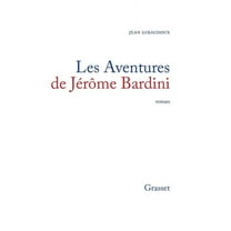 Les Aventures de JÃ©rÃ´me Bardini, (Paperback)