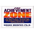 thumbnail image 1 of Pre-Owned The Achievement Zone: 8 Skills for Winning All the Time from the Playing Field to the Boardroom (Hardcover) 0399140964 9780399140969, 1 of 1