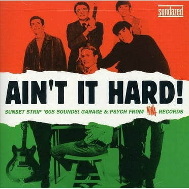 Various Artists - Ain't It Hard! The Sunset Strip Sound Of Viva Records - Rock N' Roll Oldies - CD
