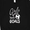 thumbnail image 3 of Inktastic Girls Gotta Have Goals Soccer Toddler Sweatshirt, 3 of 4
