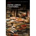 thumbnail image 1 of Libro Entre Libros Y Editores, Memorias Tapa Blanda, Autor Rene Solis, Editorial Tusquets Mexico, 1 of 2