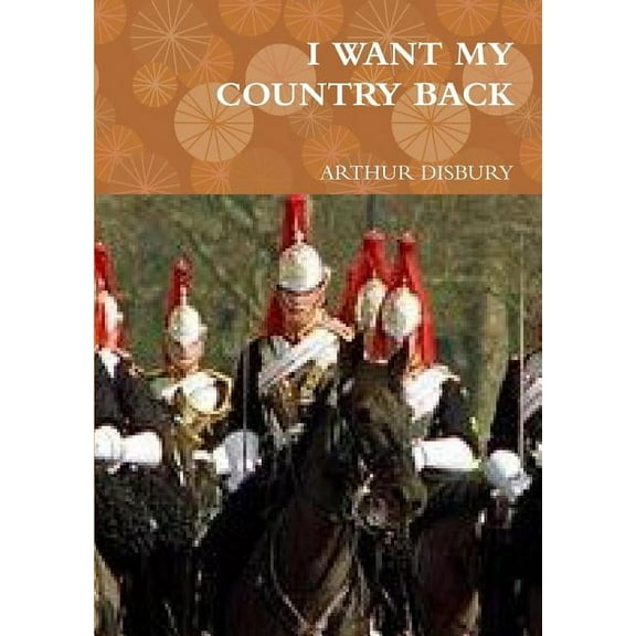 I Want My Country Back, (Paperback)
