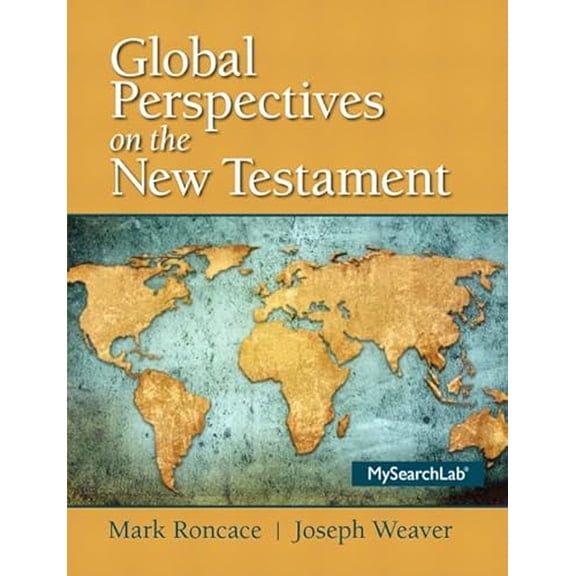 Pre-Owned Global Perspectives on the New Testament (Paperback) 0205909205 9780205909209