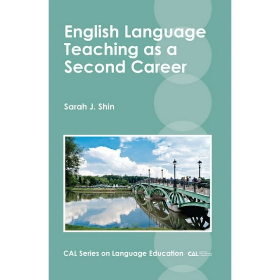 Cal Language Education English Language Teaching as a Second Career, Book 1, (Paperback)
