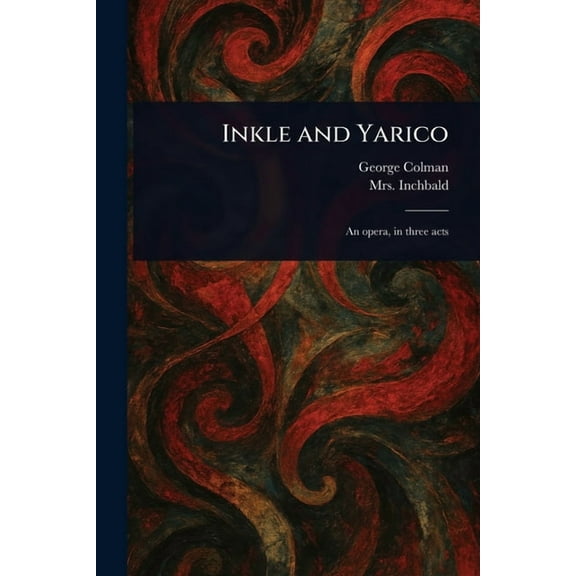 Inkle and Yarico, (Paperback)