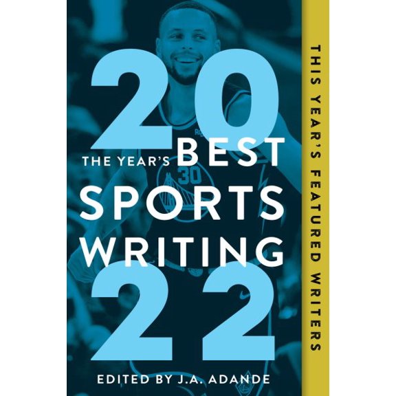Pre-Owned The Year's Best Sports Writing 2022 (Paperback) 1637270909 9781637270905