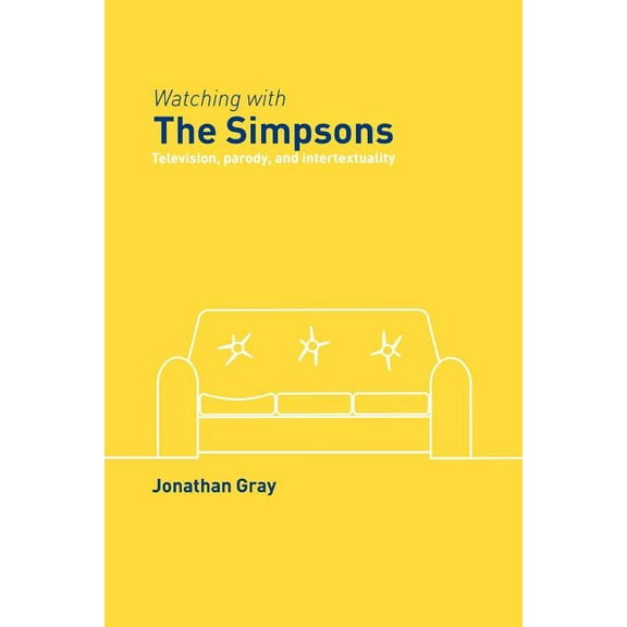 Comedia Watching with The Simpsons: Television, Parody, and Intertextuality, (Paperback)