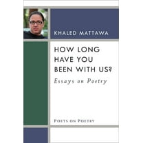 Poets On Poetry: How Long Have You Been With Us? : Essays on Poetry (Paperback)