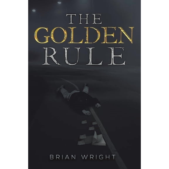The Golden Rule, (Paperback)