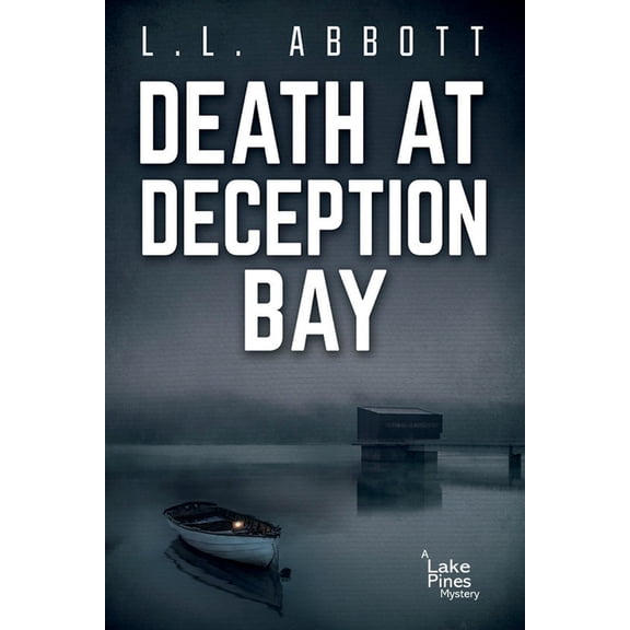 Pre-Owned Death At Deception Bay (A Lake Pines Murder Mystery Series) (Paperback) 1989325084 9781989325087